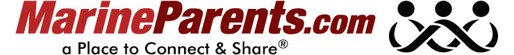 www.MarineParents.com for Marine Moms and Marine Dads and Marine Parents around the world...Semper Fi
